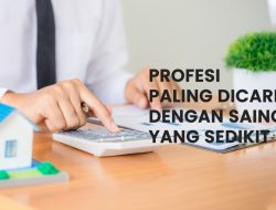 3 Profesi Paling Dicari Ini Saingannya Masih Sedikit Lho!