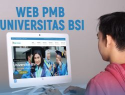 Daftar Kuliah Tanpa Ribet? Universitas BSI Sediakan Solusinya