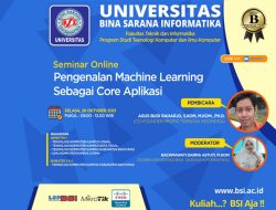 Universitas BSI Kenalkan Machine Learning Sebagai Core Aplikasi Kepada Mahasiswa