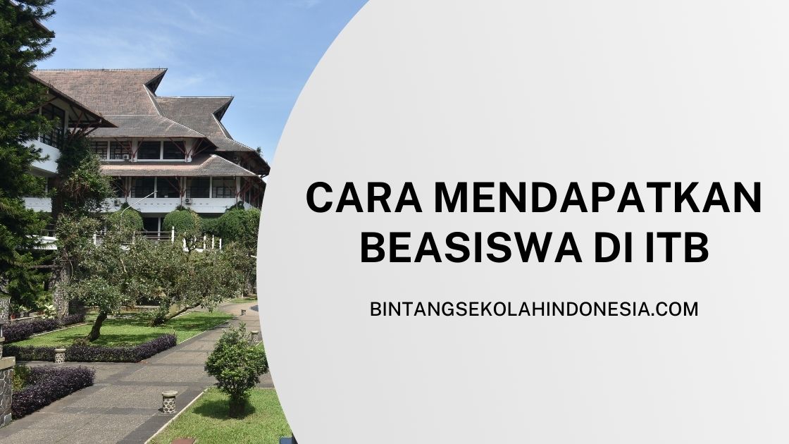cara mendapatkan beasiswa itb