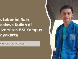 Miliki Bakat Jadi Youtuber, Galuh Raih Beasiswa Kuliah di Universitas BSI Kampus Yogyakarta