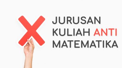 Jurusan Kuliah Anti Matematika