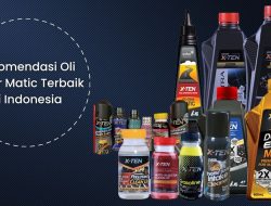 X-TEN, Rekomendasi Oli Motor Matic Terbaik di Indonesia