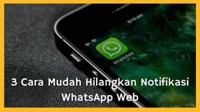 Hilangkan Notifikasi WhatsApp Web