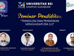Seminar Pendidikan Universitas BSI Hadirkan Bahasan Kajian Untuk Guru Hadapi Era Society 5.0