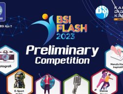 Preliminary Competition BSI FLASH 2023 Siap Digelar di BSI Convention Center