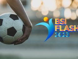 Jangan Lewatkan Tournament Liga Futsal BSI FLASH 2023, Sebentar Lagi!