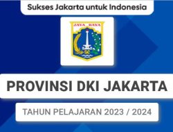 PPDB DKI Jakarta 2023 Dibuka! Perhatikan 7 Hal ini Saat Memilih Sekolah!